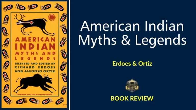Penguin Classics American Indian Myths & Legends | Book Review