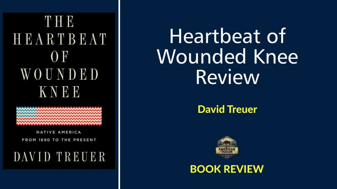 Heartbeat of Wounded Knee Review